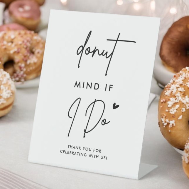 Doughnut Mind If I Do Wedding Doughnut Bar Sign (Creator Uploaded)