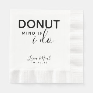 Doughnut Mind If I Do Wedding Napkin