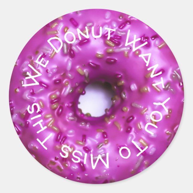 Doughnut Miss This | Doughnut Pun Classic Round Sticker (Front)