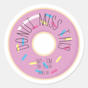 Doughnut Miss This Wedding Classic Round Sticker