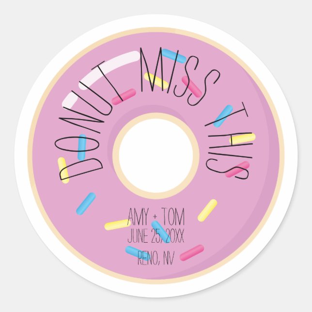 Doughnut Miss This | Wedding Classic Round Sticker (Front)