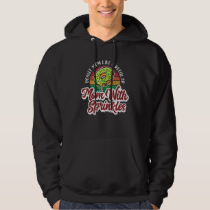 Doughnut Mum Like A Regular Mum With Sprinkles Sna Hoodie