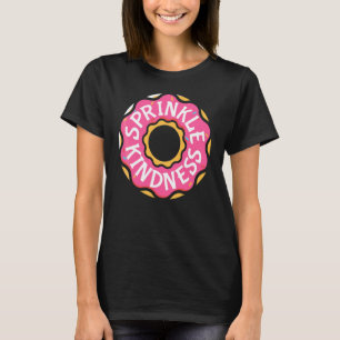 Doughnut Pink Sprinkle Kindness Chocolate Doughnut T-Shirt