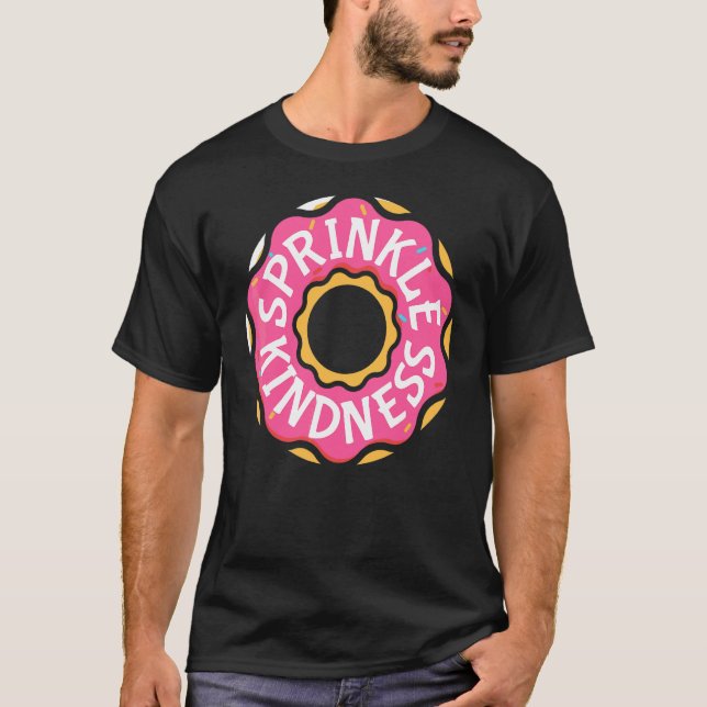 Doughnut Pink Sprinkle Kindness Chocolate Doughnut T-Shirt (Front)
