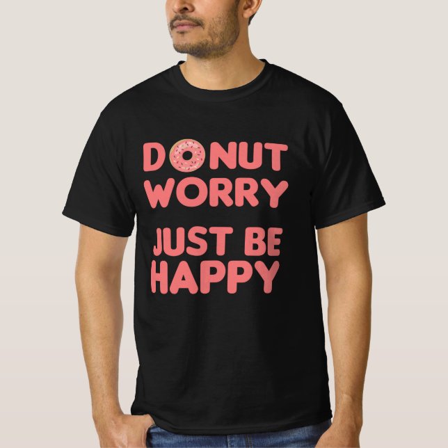 Doughnut Pun Funny Food Cheerful Pink T-Shirt (Front)