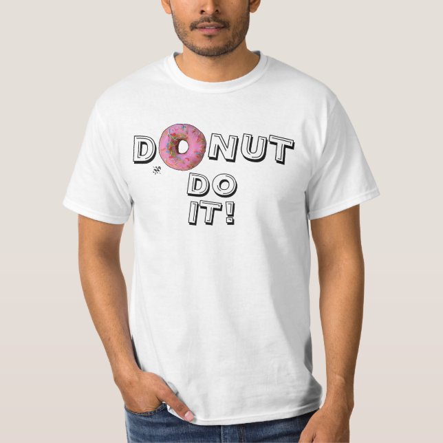 Doughnut pun! v1 T-Shirt (Front)
