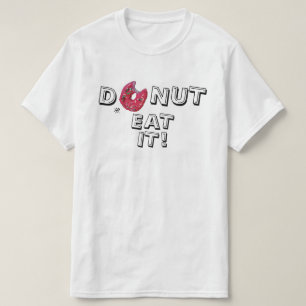 Doughnut pun v3 T-Shirt