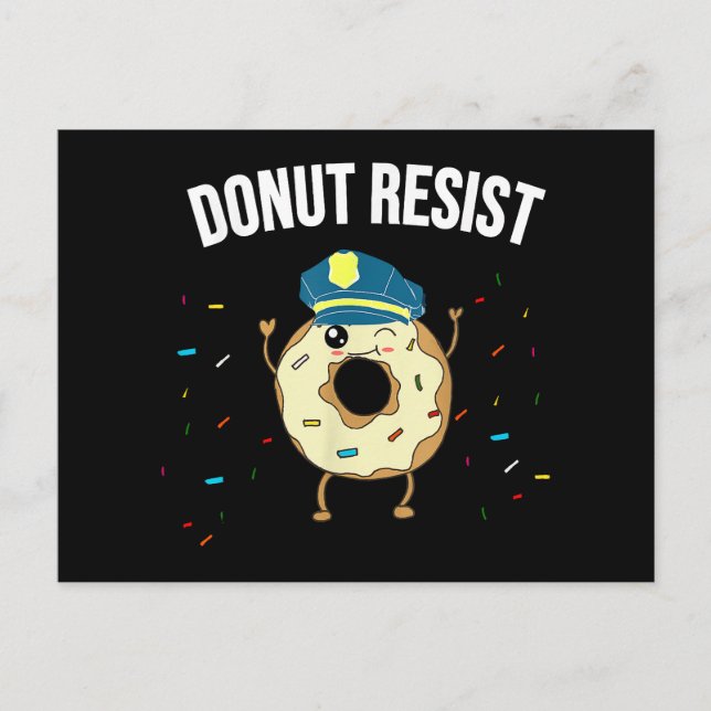 Doughnut Resist Meme Funny Police Officer Support  Postcard (Front)