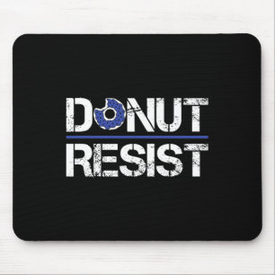 Doughnut Resist Sheriff American Hero Copfor A Pol Mouse Pad