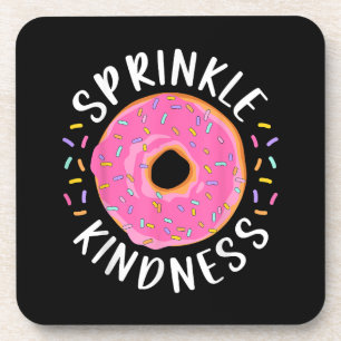 Doughnut Sprinkle Kindness Funny Girls Women Dough Coaster