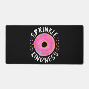 Doughnut Sprinkle Kindness Funny Girls Women Dough Desk Mat
