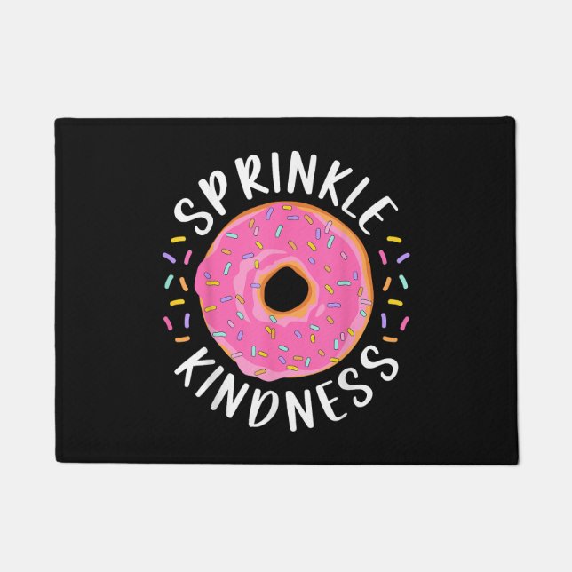 Doughnut Sprinkle Kindness Funny Girls Women Dough Doormat (Front)