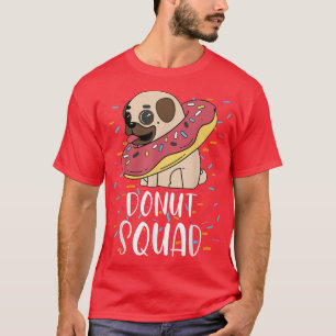 Doughnut Squad - Funny Doughnut Day For Men Women  T-Shirt
