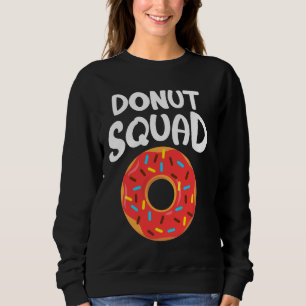 Doughnut Squad Shirt Cool Doughnut Lover Doughnut