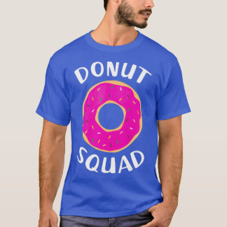 Doughnut Squad Shirt  Funny Doughnut Shirts Doughn