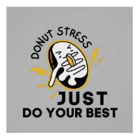 Doughnut Stress In Test,Just  Do Your Best Motivat