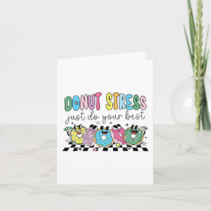 Doughnut Stress Just Do Your Best Retro Teacher Te Card