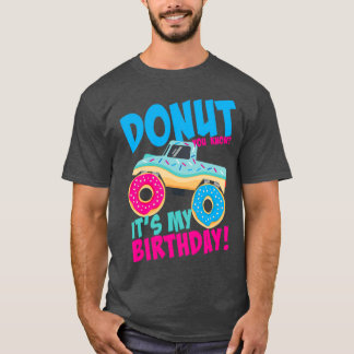 Doughnut Theme Birthday Party Itx27s My Birthday M T-Shirt