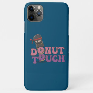 Doughnut Touch! iPhone 11 Pro Max Case