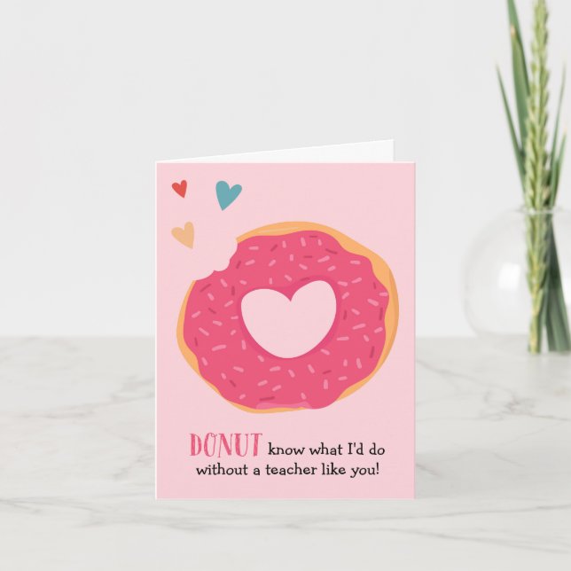 Doughnut Valentine Holiday Teacher Card (Front)