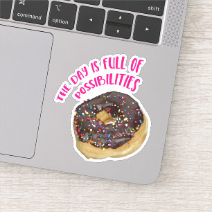Doughnut with Sprinkles Day Full of Possibilities