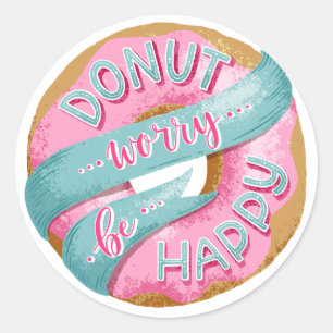 Doughnut Worry Be Happy Classic Round Sticker