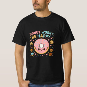 Doughnut Worry Be Happy – Cute Kawaii Doughnut T-S T-Shirt