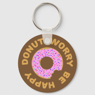 Doughnut Worry Be Happy Key Ring