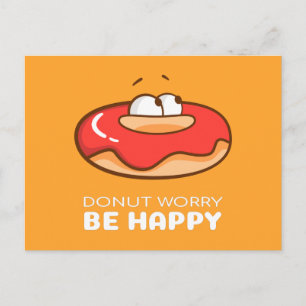 Doughnut Worry Be Happy Postcard