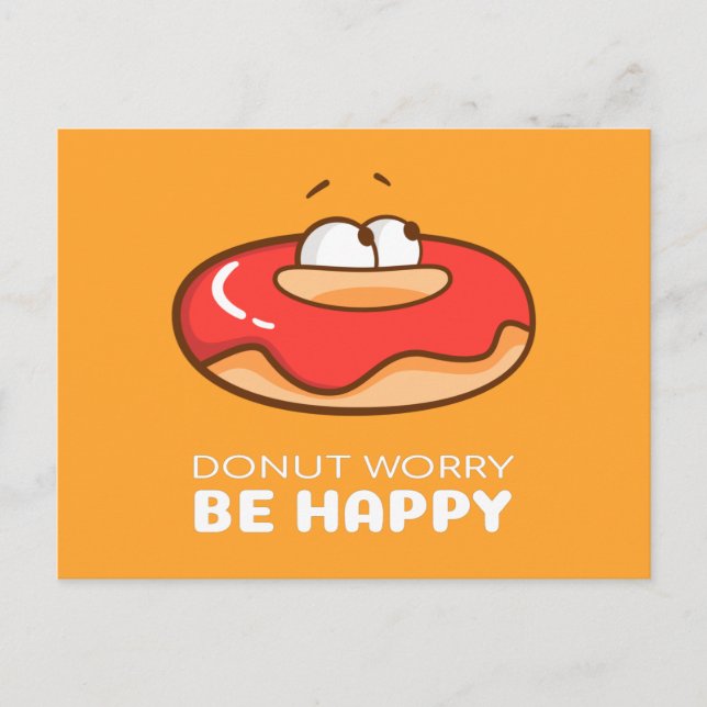 Doughnut Worry Be Happy Postcard (Front)