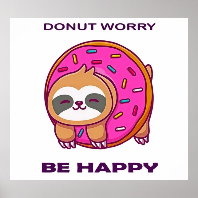 Doughnut worry Be happy Poster (Front)