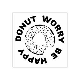 Doughnut Worry Be Happy Rubber Stamp