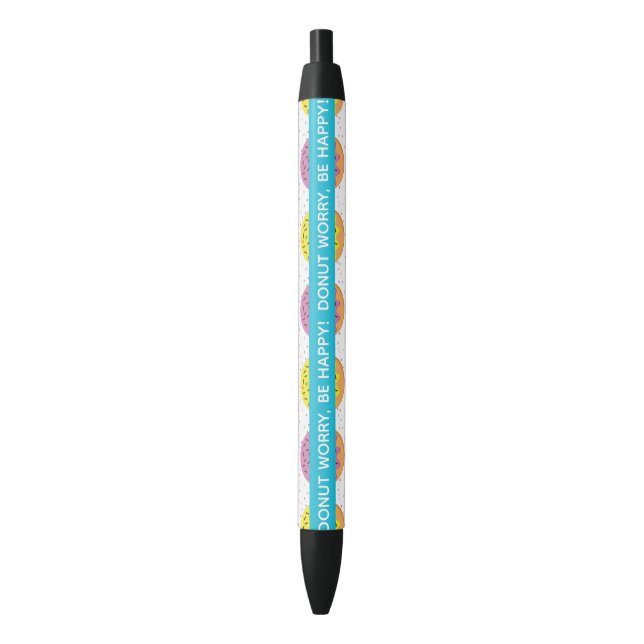 doughnut worry be happy with sprinkles black ink pen (Front Vertical)