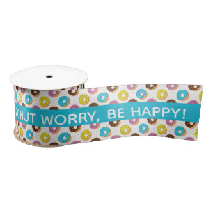 doughnut worry be happy with sprinkles satin ribbon
