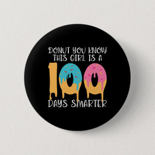 Doughnut You Know This Girl Is A 100 Days Smarter  6 Cm Round Badge