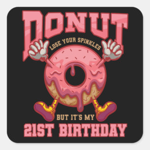 Doughnuts 21st Birthday 21's Birthday Gift Square Sticker
