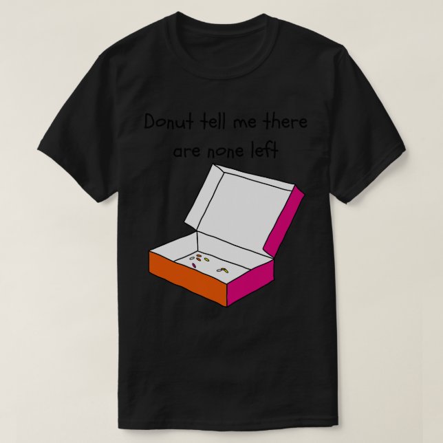 Doughnuts all gone T-Shirt (Design Front)