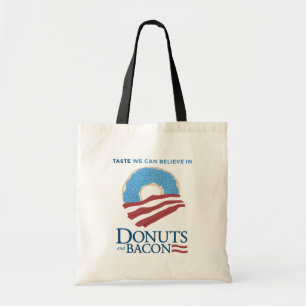 Doughnuts and Bacon: Taste we can Believe in Tote Bag