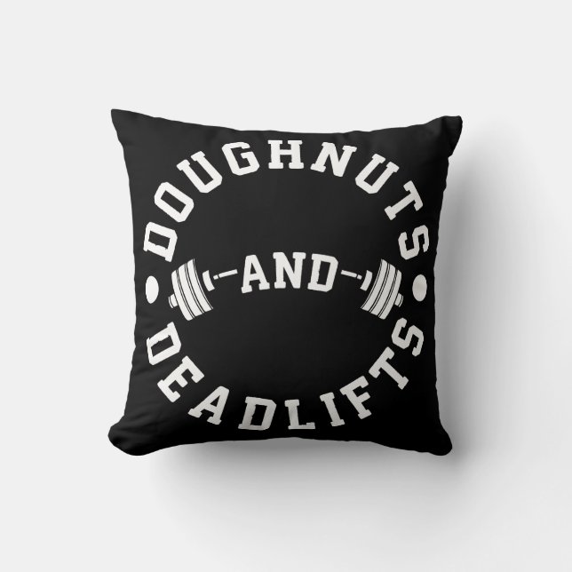 Doughnuts and Deadlifts - Carbs - Funny Workout Cushion (Front)