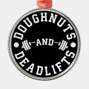 Doughnuts and Deadlifts - Carbs - Funny Workout Metal Tree Decoration