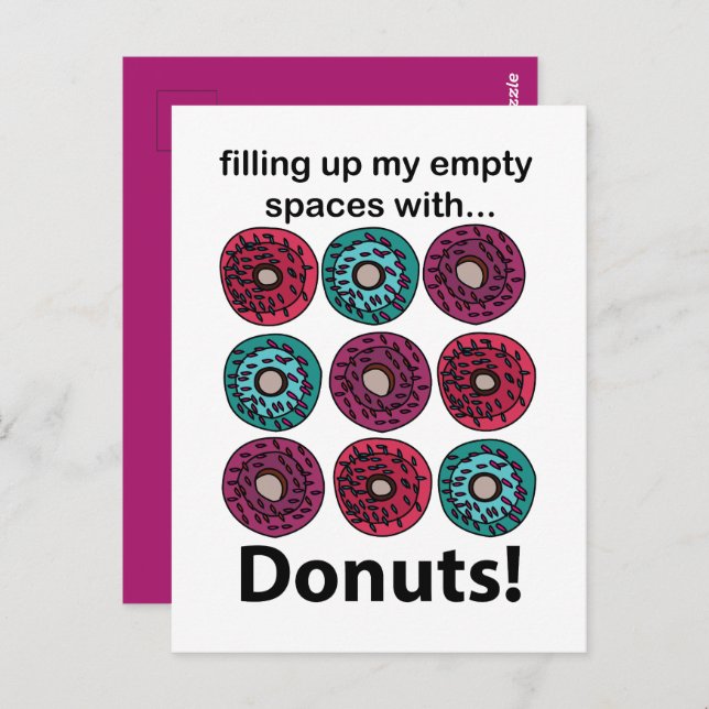 Doughnuts Filling Up My Empty Spaces With Doughnut Postcard (Front/Back)