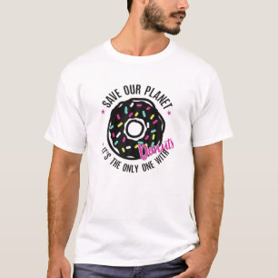 Doughnuts Save Our Planet Doughnut Fans Sweet Cat T-Shirt
