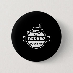Dougie Mo Bbq Catering Exclusive Custom Clothing G 6 Cm Round Badge
