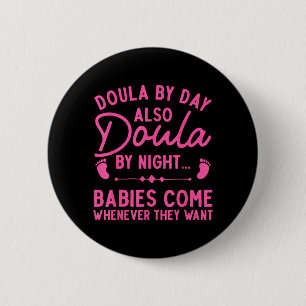 Doula Art For Women Girl Labour Delivery Birth 6 Cm Round Badge