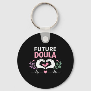 Doula Birth Worker Future Doula Key Ring