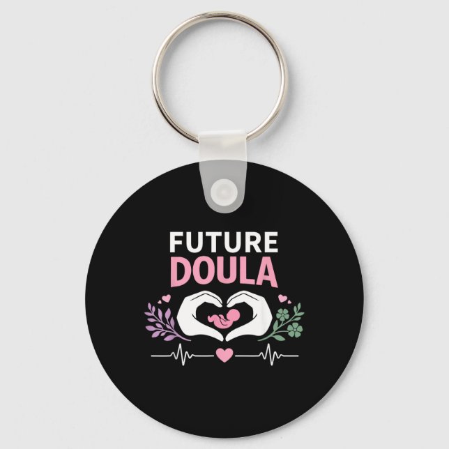 Doula Birth Worker Future Doula Key Ring (Front)
