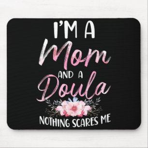 Doula Birth Worker Mum A Mum And A Doula Nothing Mouse Pad