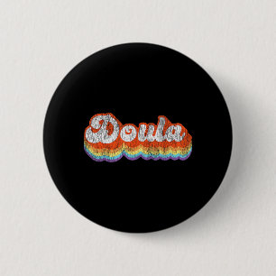 Doula Birth Worker Retro Vintage Doula 1 6 Cm Round Badge
