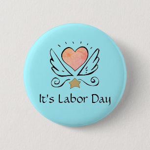 Doula Heart And Wings It's Labor Day Pin