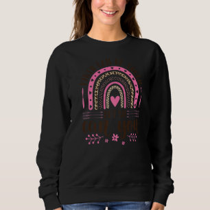 Doula Motivational Quote Birth Can Be Tough Doula Sweatshirt